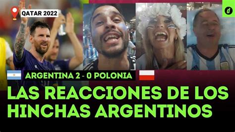 Argentina Vs Polonia Reacciones De Hinchas Argentinos Tras Pase