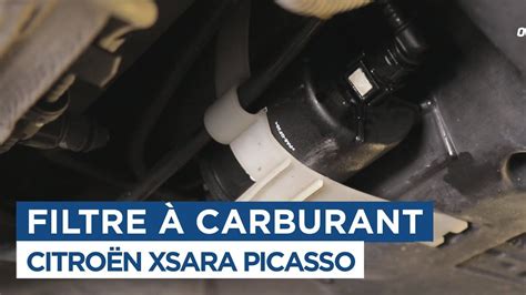 Comment Changer Le Filtre Carburant Sur Xsara Picasso YouTube