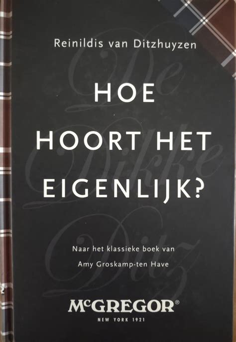 Hoe Hoort Het Eigenlijk Reinhildis Van Ditzhuyzen