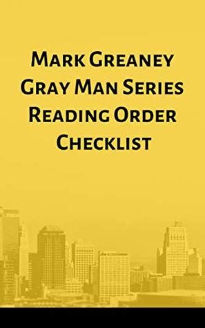 Mark Greaney Gray Man Series Reading Order Checklist by NOT A BOOK