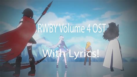 Rwby Volume 4 Full Soundtrack Lyrics Youtube