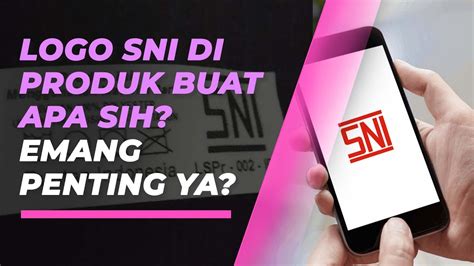 Memahami Apa Fungsi Dan Manfaat Dari Logo SNI YouTube