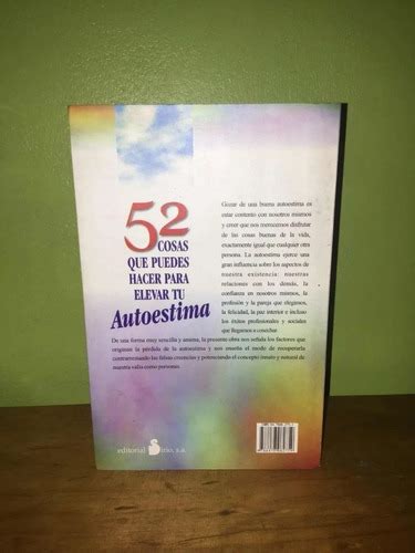 Libro 52 Cosas Que Puedes Hacer Para Mejorar Tu Autoestima MercadoLibre