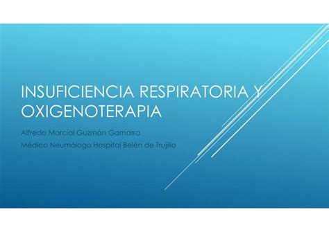 Insuficiencia Respiratoria Y Oxigenoterapia Middlemedic Udocz