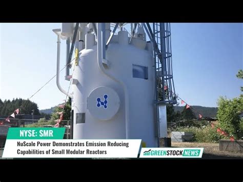 Nuscale Power Smr Demonstrates Emission Reducing Capabilities Of