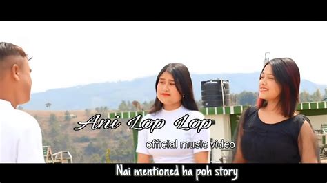 Ani Lop Lop Official Music Video Khasi Hit Song Pynshynna Rabon