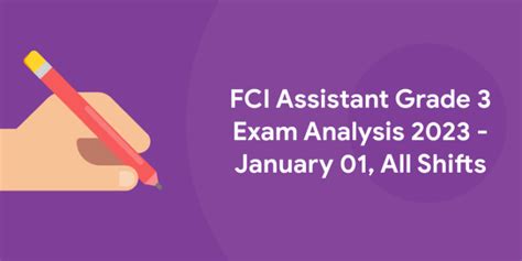 Fci Assistant Grade Exam Analysis January All Shifts