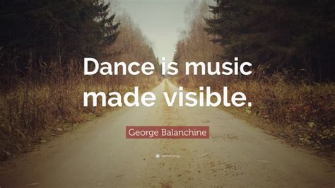 Top 40 Dance Quotes (2025 Update) - QuoteFancy