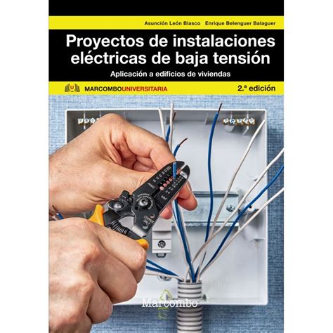 Libro PROYECTOS DE INSTALACIONES ELECTRICAS DE BAJA TENSION Aplicación