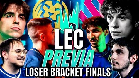 BATALLA POR DECIDIR AL FINALISTA DE LA LEC LOSER BRACKET FINALS