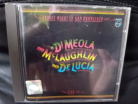 Friday Night In San Francisco John Mclaughlin Al Di Meola Paco De