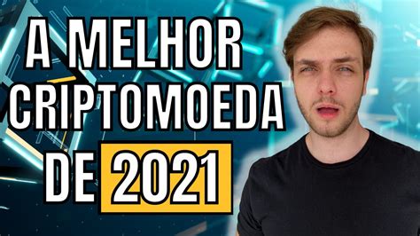 CRIPTOMOEDAS PROMISSORAS 2021 10 Melhores Criptos De 2021 YouTube