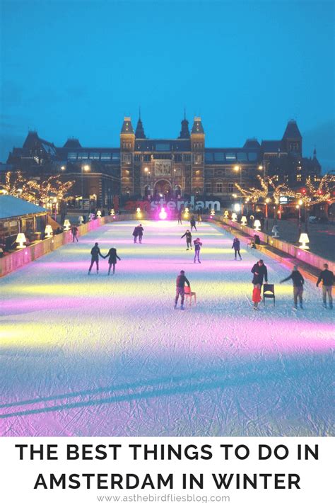 Amsterdam Travel The Best Things To Do In Amsterdam In Winter Artofit