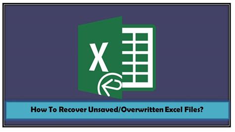 How Do I Recover Unsaved Excel File