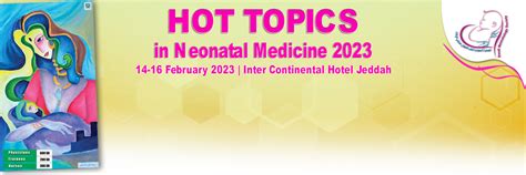 Hot Topics Neonatal Conference 2024 Aleda Aundrea