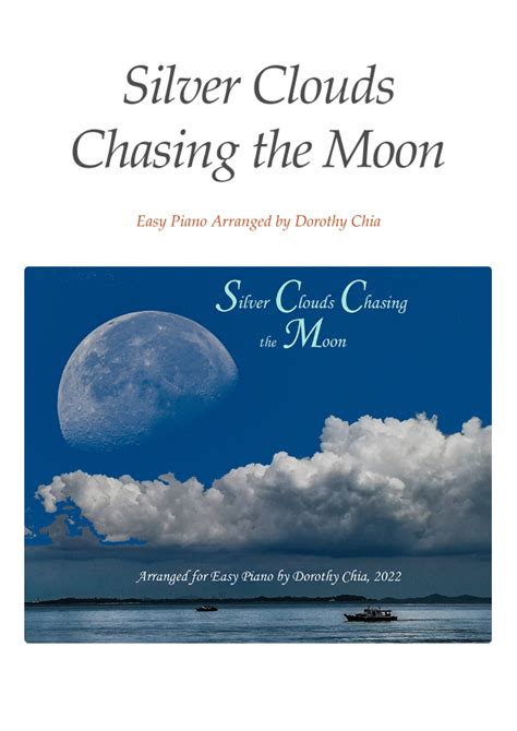 Silver Clouds Chasing The Moon Arr Dorothy Chia Ph Por Ren Guang