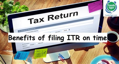 Benefits Of Filing Itr On Time