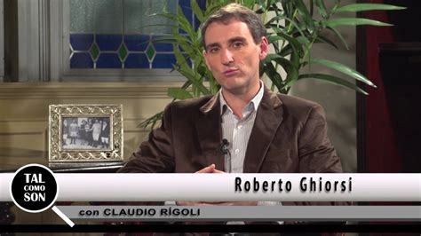 CLAUDIO RÍGOLI en TAL COMO SON con ROBERTO GHIORSI YouTube