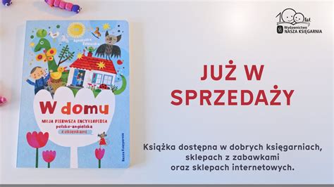 W Domu Moja Pierwsza Encyklopedia Polsko Angielska Z Okienkami Youtube