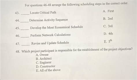 Solved For Questions 46 48 Arrange The Following Scheduling Chegg