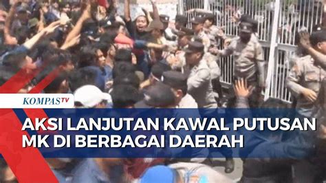 Aksi Demo Lanjutan Kawal Putusan Mk Masih Terjadi Di Mataram Sulsel