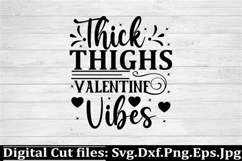 Thick Thighs Valentine Vibes Svg Design Graphic By Crafblack Creative