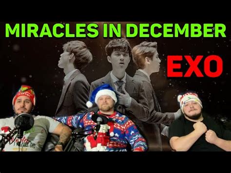 EXO 엑소 12월의 기적 Miracles in December MV REACTION YouTube