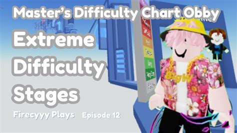 Masters Difficulty Chart Obby Extreme Difficulty Stages Roblox