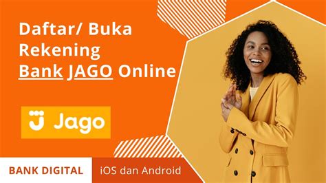 Cara Daftar Buka Rekening Bank Jago Online Bank Artos Jadi Jago