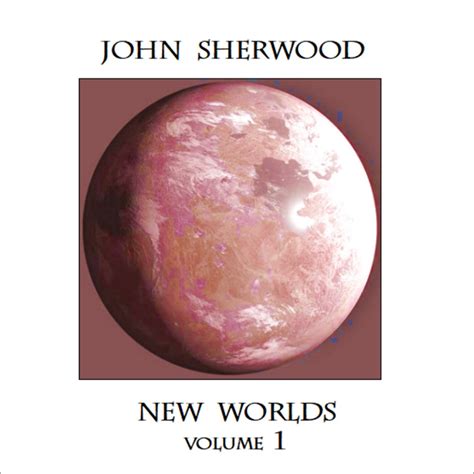 ‎new Worlds Vol 1 Album By John Sherwood Apple Music