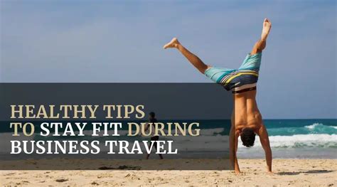 7 Tips To Stay Fit During Business Travel