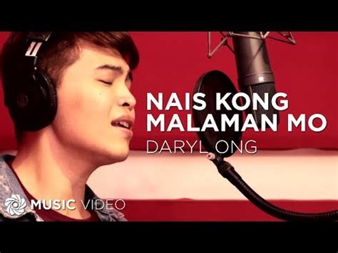 Daryl Ong Nais Kong Malaman Mo Official Music Video YouTube