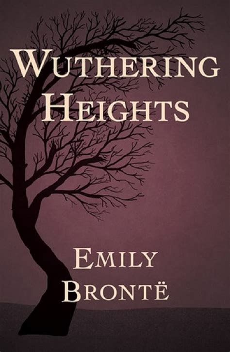 Wuthering Heights By Emily Brontë Goodreads