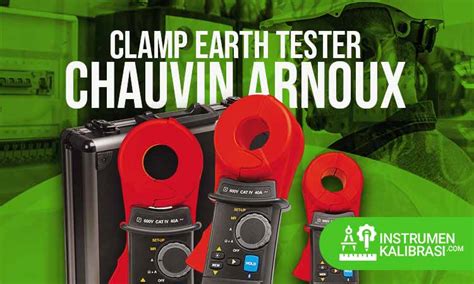 Keunggulan Clamp Earth Tester Chauvin Arnoux Dan 3 Jenisnya Yang Banyak