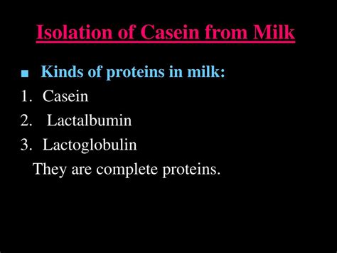 Ppt Isolation Of Casein From Milk Powerpoint Presentation Free