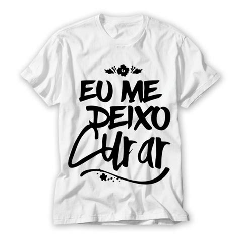 Camiseta Eu Me Deixo Curar Elo7 Produtos Especiais