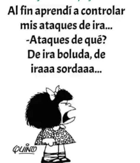 Pin De Cindy Dávila En Fun Chistes De Mafalda Mafalda Frasi