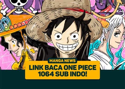 Link Baca One Piece 1064 Sub Indo Jadwal Chapter Baru Greenscene