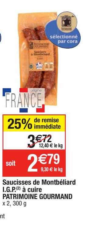 Promo Saucisses De Montb Liard I G P Cuire Patrimoine Gourmand Chez