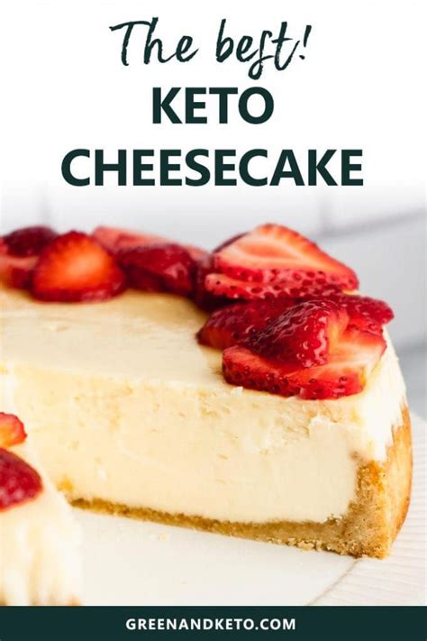 The Best New Recipe For Keto Cheesecake With An Almond Flour Crust It