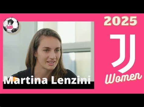 Juventus Women Intervista A Martina Lenzini 2025 YouTube