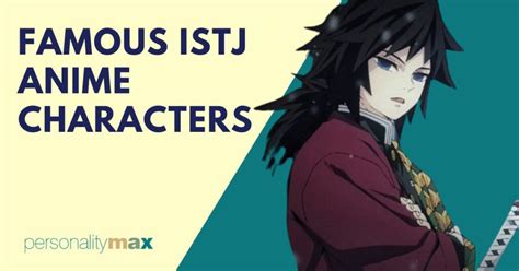 Famous ISTJ Anime Characters - Personality Max