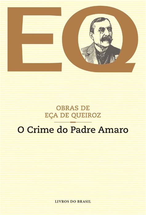 O Crime Do Padre Amaro Eça De Queiroz Livro Bertrand