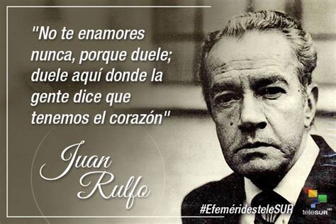 Juan Rulfo Juan Rulfo Es Reconocido Por Ser Uno De Los Maestros Del