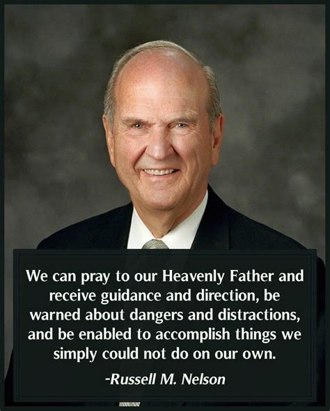 President Nelson Quotes - ShortQuotes.cc