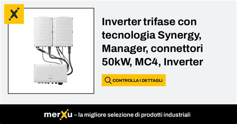 SolarEdge Inverter Trifase Con Tecnologia Synergy Manager Connettori