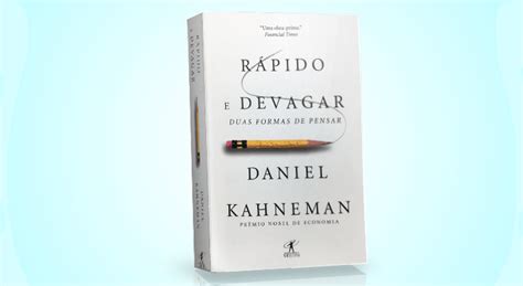 → Livro Rápido E Devagar Daniel Kahneman Nobel De Economia