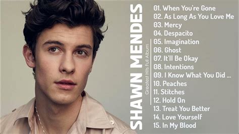 Shawn Mendes Greatest Hits Full Album Best Songs Of Shawn Mendes