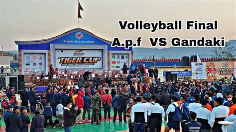 Third Tiger Cup Volleyball Final A P F Vs Gandaki First Set