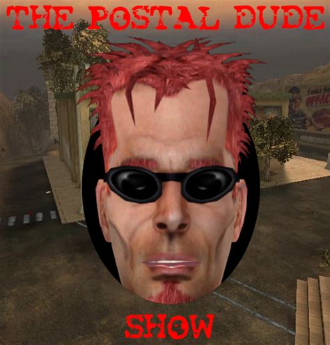 The Postal Dude Show Image By Markosep2001 On Deviantart